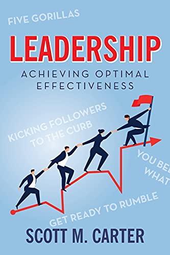 9781638373452: Leadership: Achieving Optimal Effectiveness