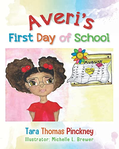 Stock image for Averi's First Day of School for sale by GF Books, Inc.
