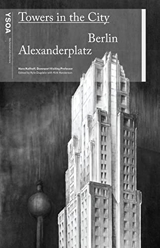 Stock image for Towers in the City: Berlin Alexanderplatz for sale by GF Books, Inc.