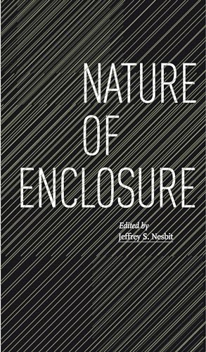 9781638409731: Nature of Enclosure: The Work of John Ronan Architects
