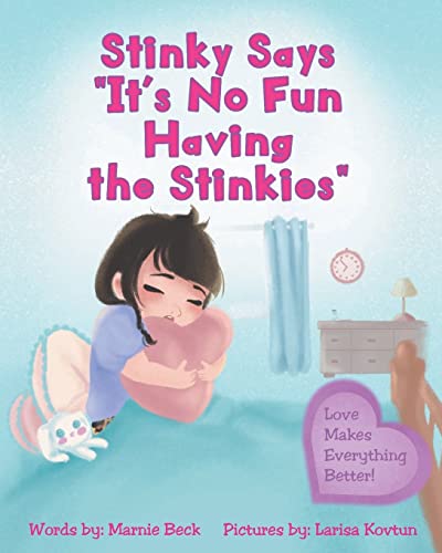 Stock image for Stinky Says It's No Fun Having the Stinkies for sale by ThriftBooks-Atlanta