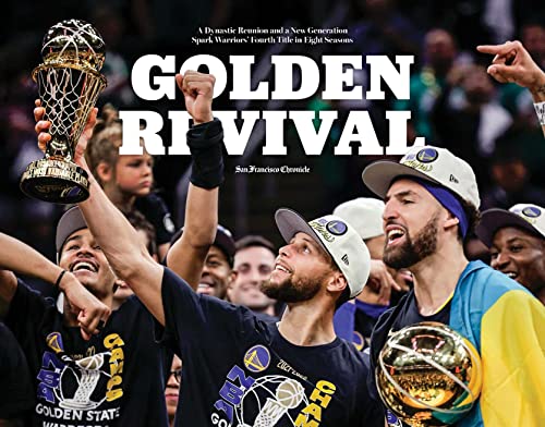 Imagen de archivo de Golden Revival: A Dynastic Reunion and a New Generation Spark Warriors' Fourth Title in Eight Seasons [Hardcover Collector's Book] a la venta por ThriftBooks-Atlanta