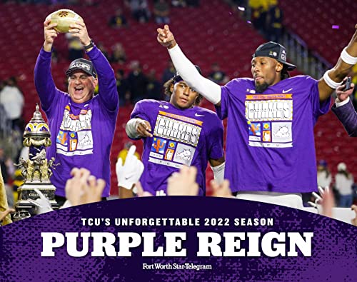 Stock image for Purple Reign: TCU's Unforgettable 2022 Season for sale by Dream Books Co.