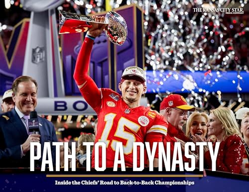Stock image for Path to a Dynasty: Inside the Chiefs Road to Back-to-Back Championships for sale by Red's Corner LLC