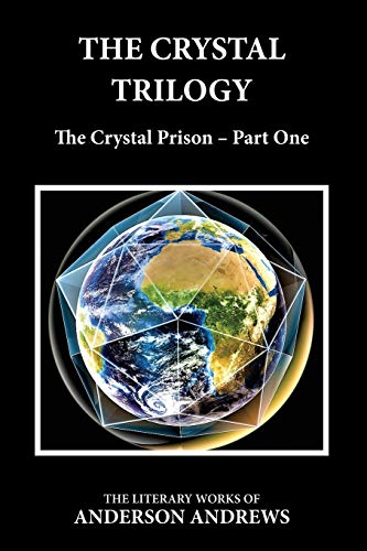 Stock image for The Crystal Trilogy: The Crystal Prison - Part One for sale by Lucky's Textbooks