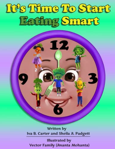 Stock image for Its Time to Start Eating Smart for sale by Upward Bound Books