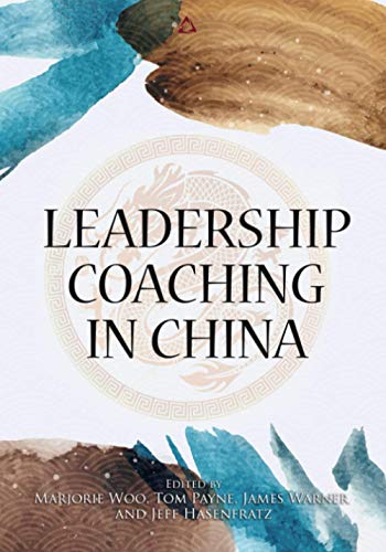 Imagen de archivo de Leadership Coaching in China a la venta por Better World Books