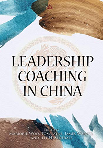 9781638486992: Leadership Coaching in China