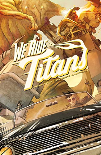 Beispielbild fr We Ride Titans: The Complete Series zum Verkauf von PlumCircle