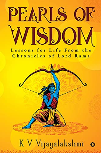 Stock image for PEARLS OF WISDOM: Lessons for Life From the Chronicles of Lord Rama [Soft Cover ] for sale by booksXpress