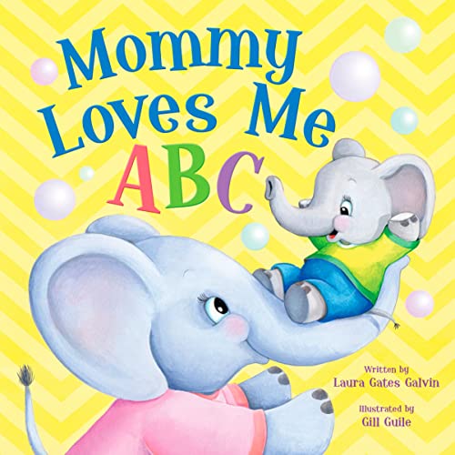 Beispielbild fr Mommy Loves Me ABC: From A to Z see how much Mommy Loves You in this Sweet Rhyming Book that's Perfect for Story Time (Tender Moments) zum Verkauf von Bookmans