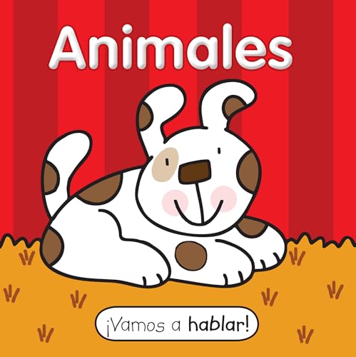 Beispielbild fr Vamos a hablar: Animales (Let's Get Talking!) (Spanish Edition) zum Verkauf von Wonder Book
