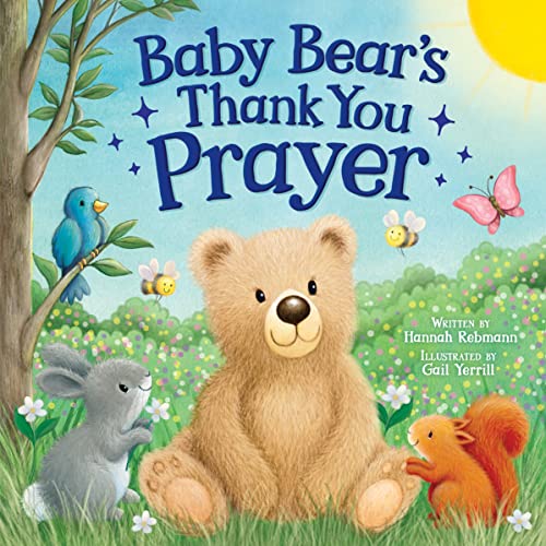 Beispielbild fr Baby Bears Thank You Prayer - Bedtime Board Book for Toddlers, Ages 0-4 - Part of the Tender Moments Series zum Verkauf von BooksRun