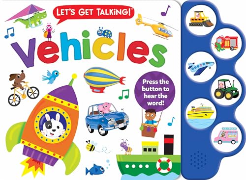 Beispielbild fr Let s Get Talking: Vehicles   Read Along and Learn About Vehicles, for Toddlers Ages 2+ - 6-Button Sound Book zum Verkauf von Lakeside Books