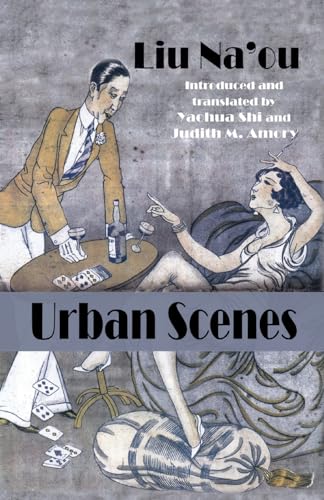 Beispielbild fr Urban Scenes (Cambria Sinophone Translation Series) zum Verkauf von Books Unplugged