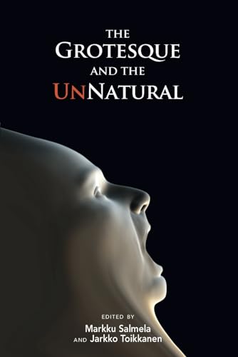 Stock image for The Grotesque and the Unnatural for sale by Book Deals