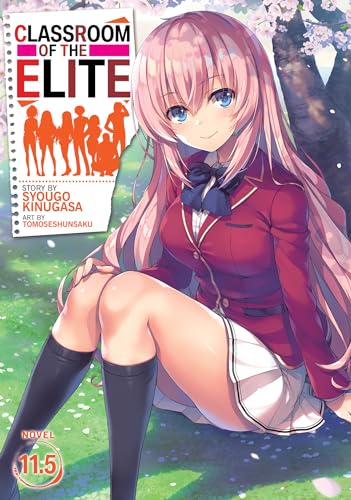 Classroom of the Elite (Light Novel) Vol. 3: 9781642757231: Kinugasa,  Syougo: Books 