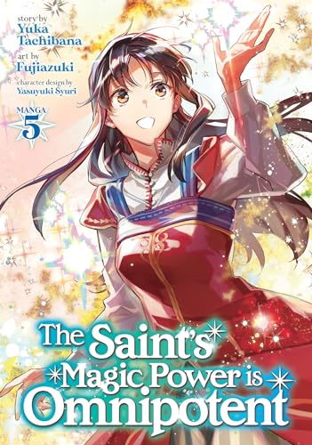 Beispielbild fr The Saint's Magic Power is Omnipotent (Manga) Vol. 5 zum Verkauf von HPB Inc.