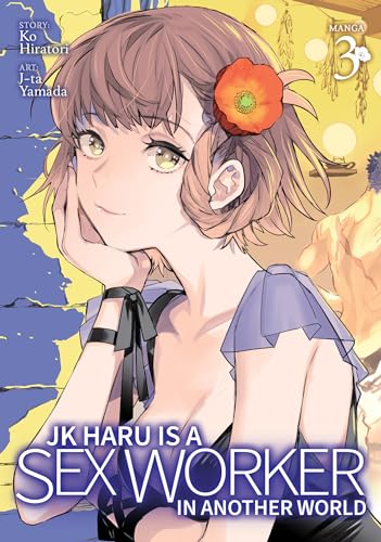 Stock image for JK Haru is a Sex Worker in Another World (Manga) Vol. 3 for sale by Bellwetherbooks