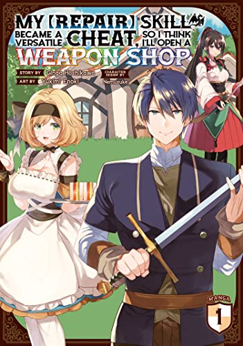 Imagen de archivo de My [Repair] Skill Became a Versatile Cheat, So I Think I'll Open a Weapon Shop ( Manga) Vol. 1 a la venta por WorldofBooks