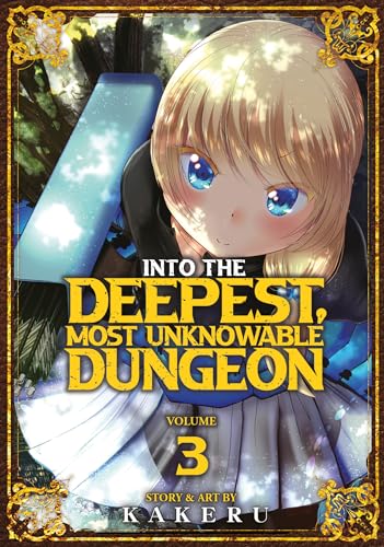 Stock image for Into the Deepest, Most Unknowable Dungeon Vol. 3 for sale by HPB-Emerald