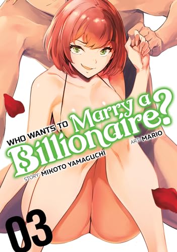 

Who Wants to Marry a Billionaire Vol. 3