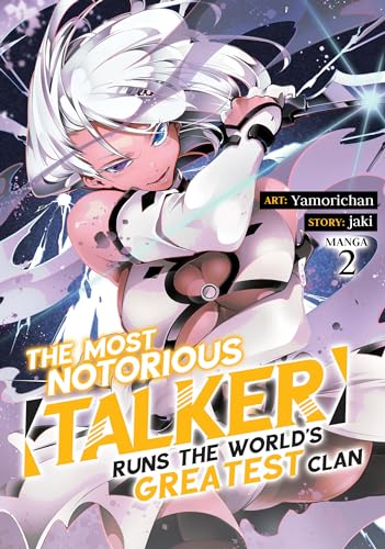 Stock image for The Most Notorious Talker Runs the World's Greatest Clan (Manga) Vol. 2 for sale by HPB-Diamond