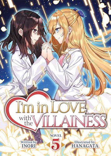 Stock image for I'm in Love with the Villainess (Light Novel) Vol. 5 for sale by Bellwetherbooks