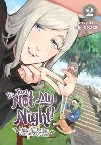 Stock image for It's Just Not My Night! - Tale of a Fallen Vampire Queen Vol. 2 for sale by HPB-Ruby