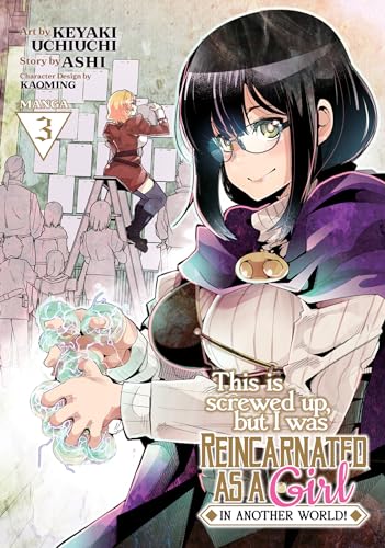 Imagen de archivo de This Is Screwed Up, but I Was Reincarnated as a GIRL in Another World! (Manga) Vol. 3 a la venta por Half Price Books Inc.