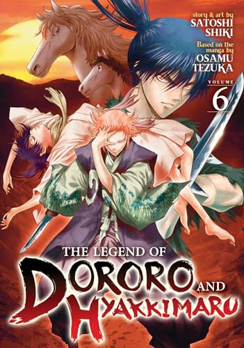 Stock image for The Legend of Dororo and Hyakkimaru Vol. 6 for sale by Goodwill Books