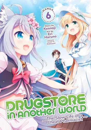 Stock image for Drugstore in Another World: The Slow Life of a Cheat Pharmacist (Manga) Vol. 6 for sale by Bellwetherbooks