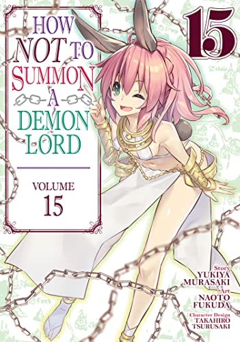 Beispielbild fr How NOT to Summon a Demon Lord (Manga) Vol. 15 zum Verkauf von Bellwetherbooks