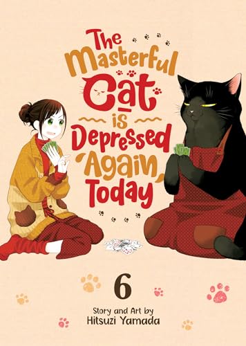 9781638589037: The Masterful Cat Is Depressed Again Today Vol. 6