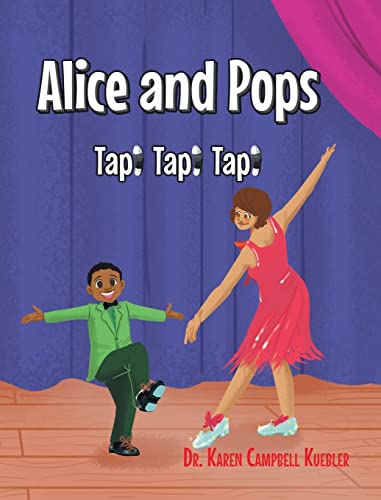 Imagen de archivo de Alice and Pops: Tap! Tap! Tap! a la venta por Books From California