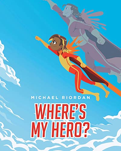 Stock image for Where's My Hero? for sale by GreatBookPrices