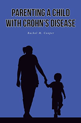 Beispielbild fr Parenting A Child with Crohn's Disease zum Verkauf von GreatBookPrices