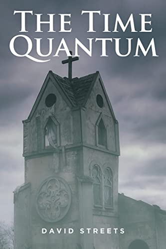 Beispielbild fr The Time Quantum zum Verkauf von Books From California