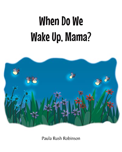 9781638607632: When Do We Wake Up, Mama?