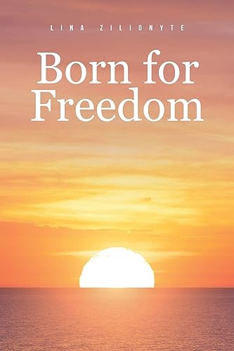 9781638608561: Born for Freedom