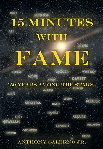 Stock image for 15 Minutes With Fame: 50 Years Among the Stars for sale by GF Books, Inc.