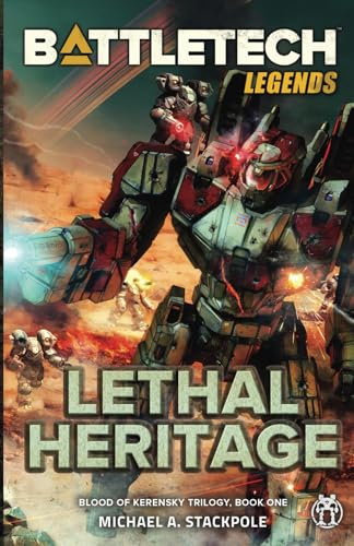 9781638610526: BattleTech Legends: Lethal Heritage (Blood of Kerensky Trilogy, Book One)