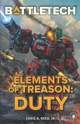 9781638610687: BattleTech: Elements of Treason: Duty