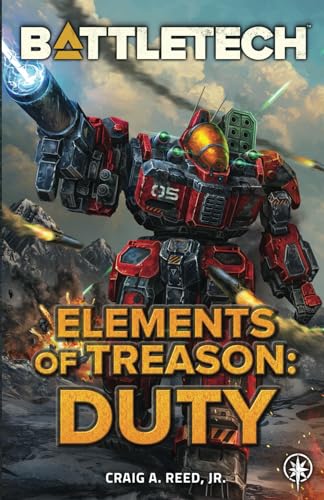 Stock image for BattleTech: Elements of Treason: Duty for sale by GF Books, Inc.