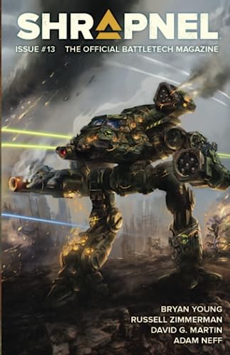 Stock image for BattleTech: Shrapnel, Issue #13: (The Official BattleTech Magazine) for sale by GF Books, Inc.