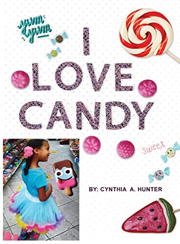 Stock image for I Love Candy for sale by Lucky's Textbooks