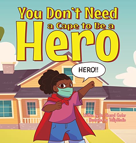 9781638678410: You Don't Need a Cape to Be a Hero