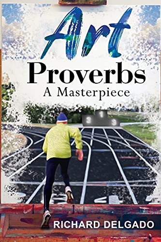 Stock image for Art Proverbs: A Masterpiece for sale by Books From California