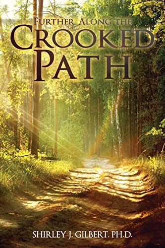 Stock image for Further Along The Crooked Path for sale by Red's Corner LLC