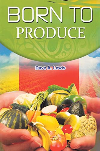 Stock image for Born to Produce for sale by ThriftBooks-Dallas
